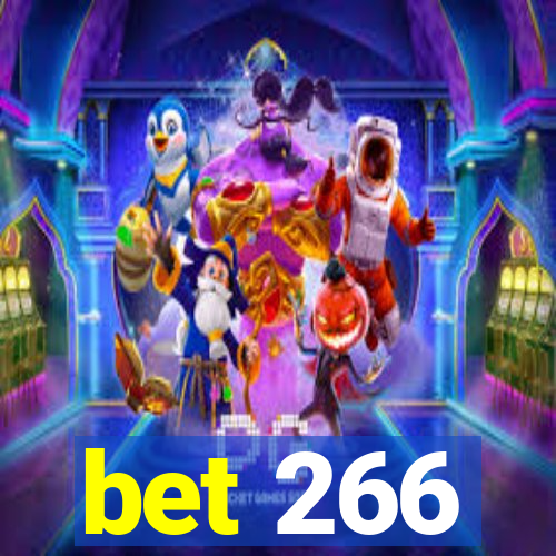 bet 266